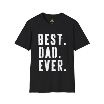 Best Dad Ever T-Shirt