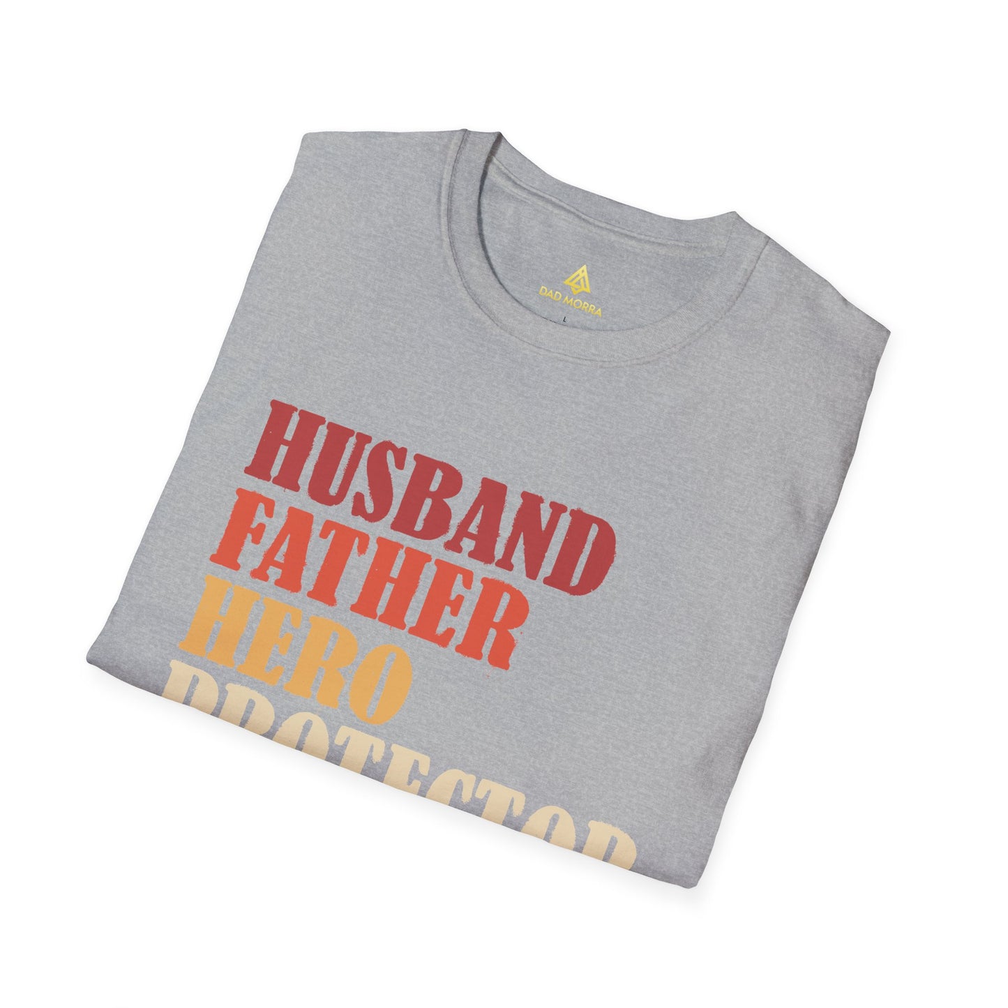 Husband Father Hero Protector Legend T-Shirt