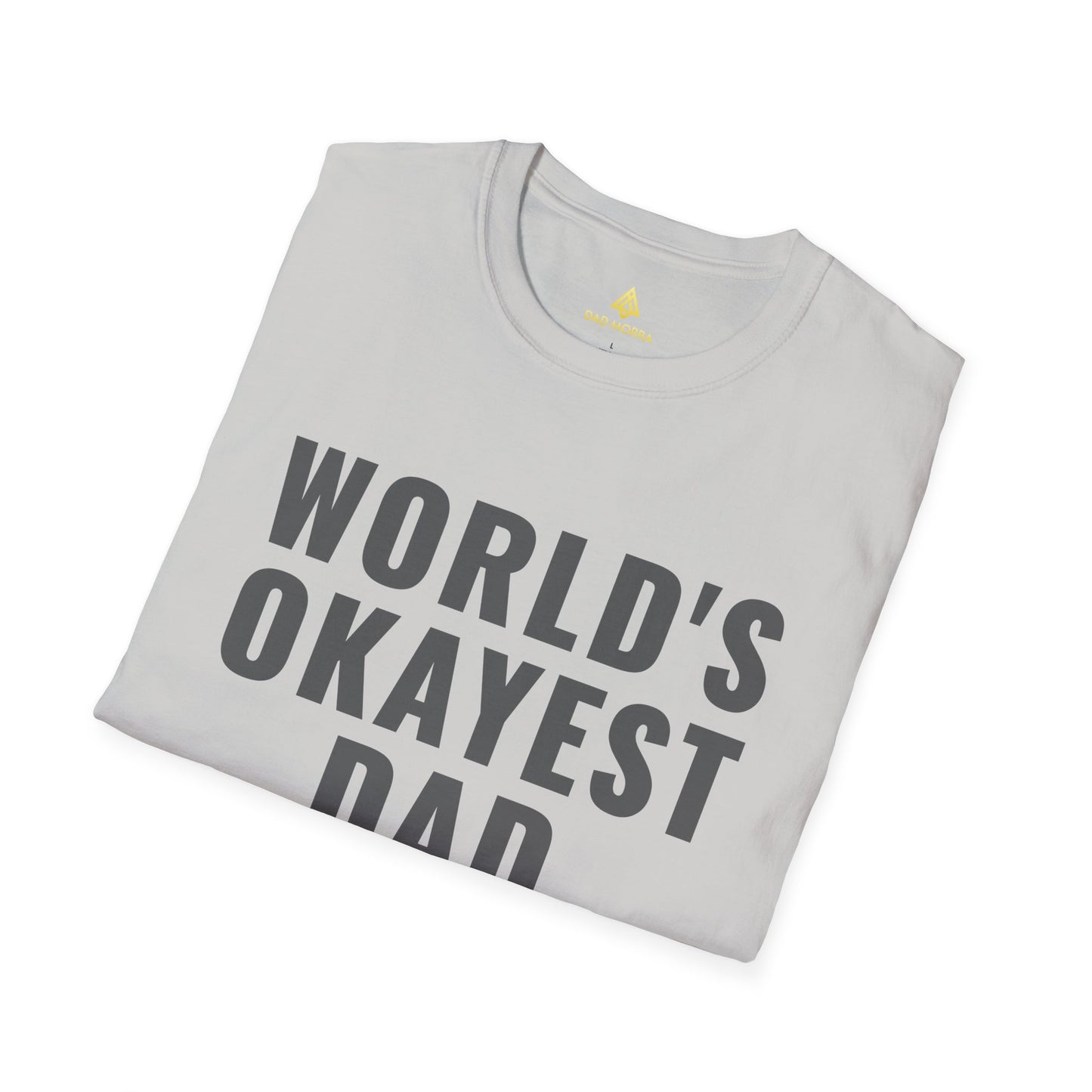 World's Okayest Dad T-Shirt