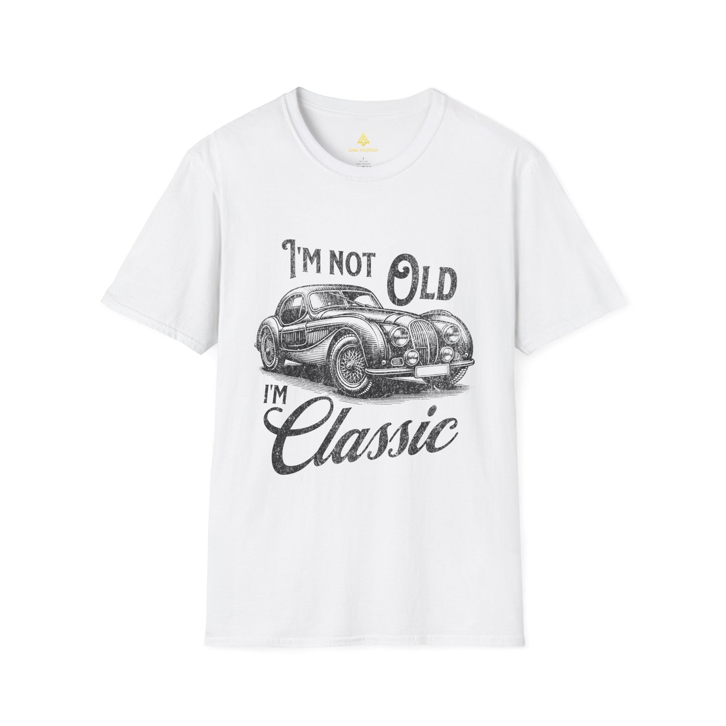 I'm Not Old I'm Classic T-Shirt