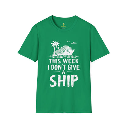 This Week I Don't Give A Ship T-Shirt