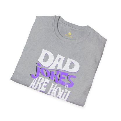 Dad Jokes Are How Eye Roll T-Shirt