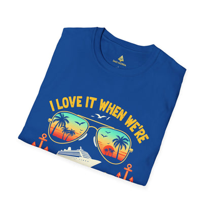 I Love It When We're Cruisin' Together T-Shirt