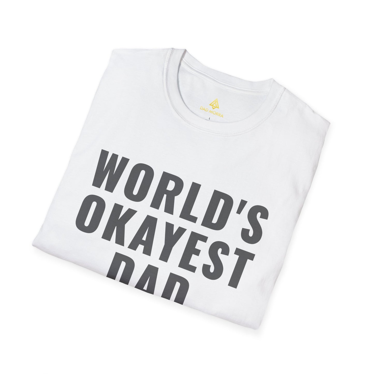 World's Okayest Dad T-Shirt