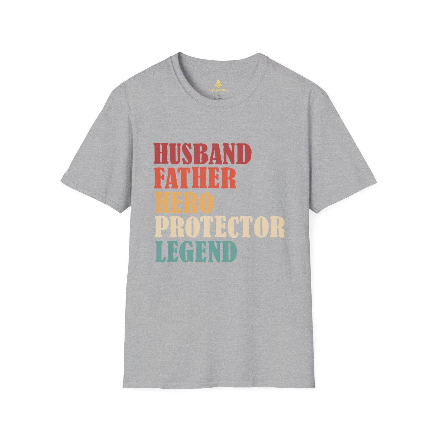 Husband Father Hero Protector Legend T-Shirt