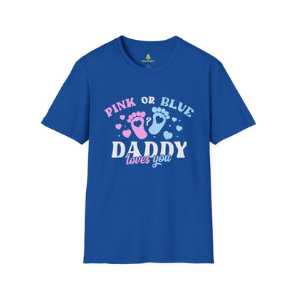 Pink Or Blue Daddy Loves You T-Shirt