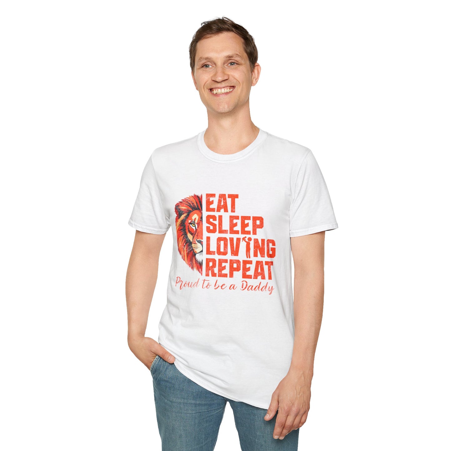 Eat Sleep Loving Repeat Proud To Be A Daddy T-Shirt