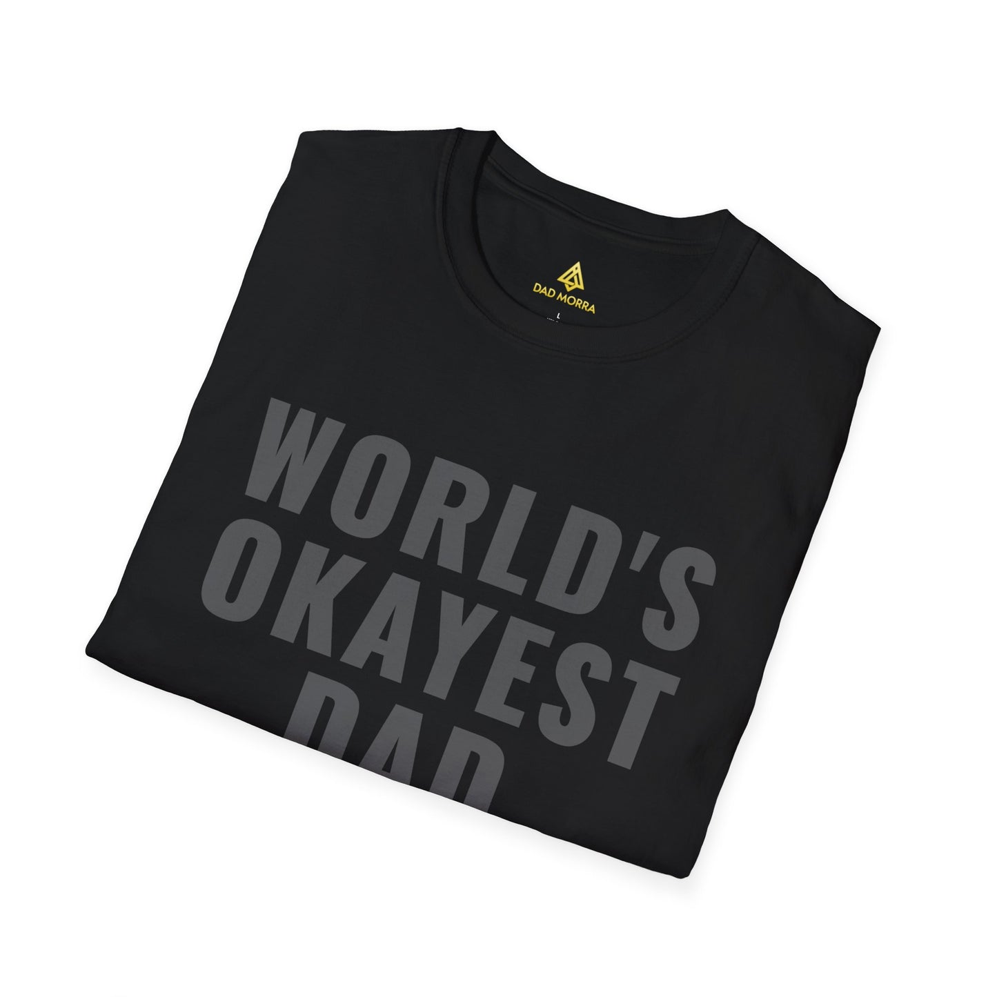 World's Okayest Dad T-Shirt