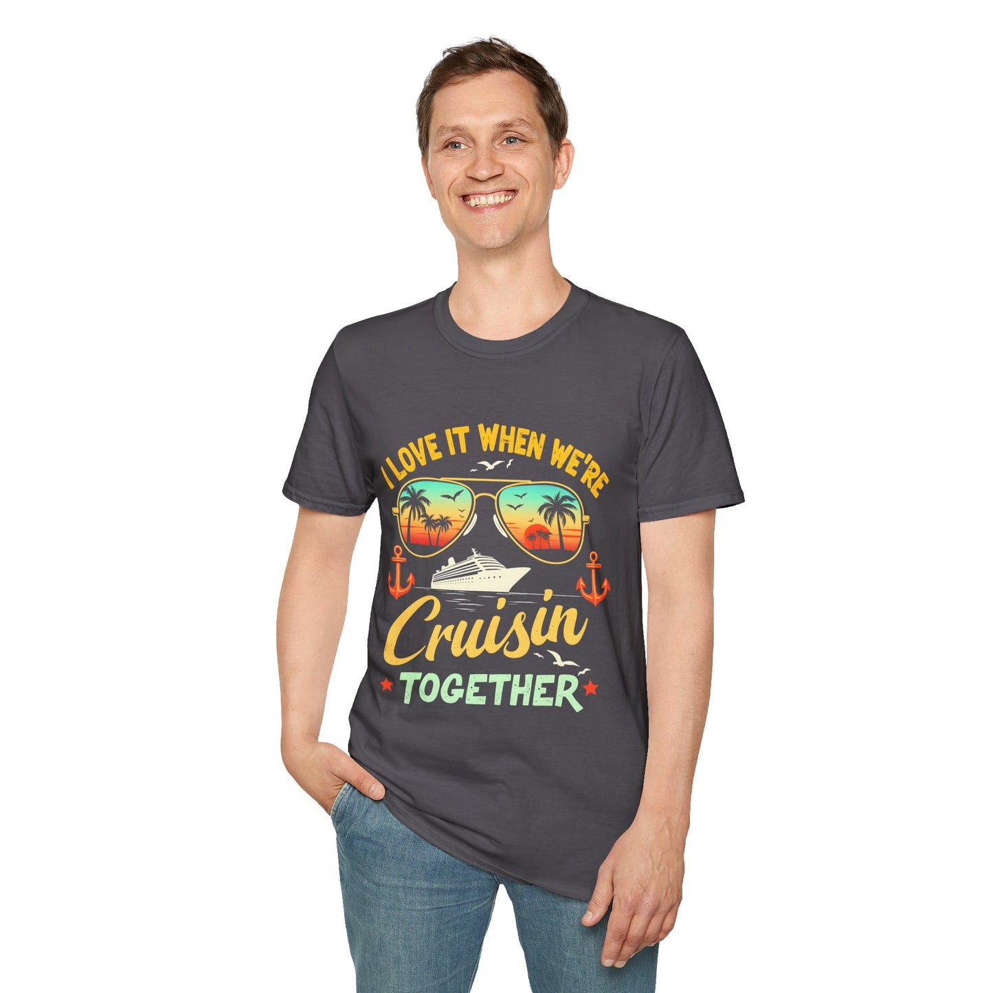 I Love It When We're Cruisin' Together T-Shirt