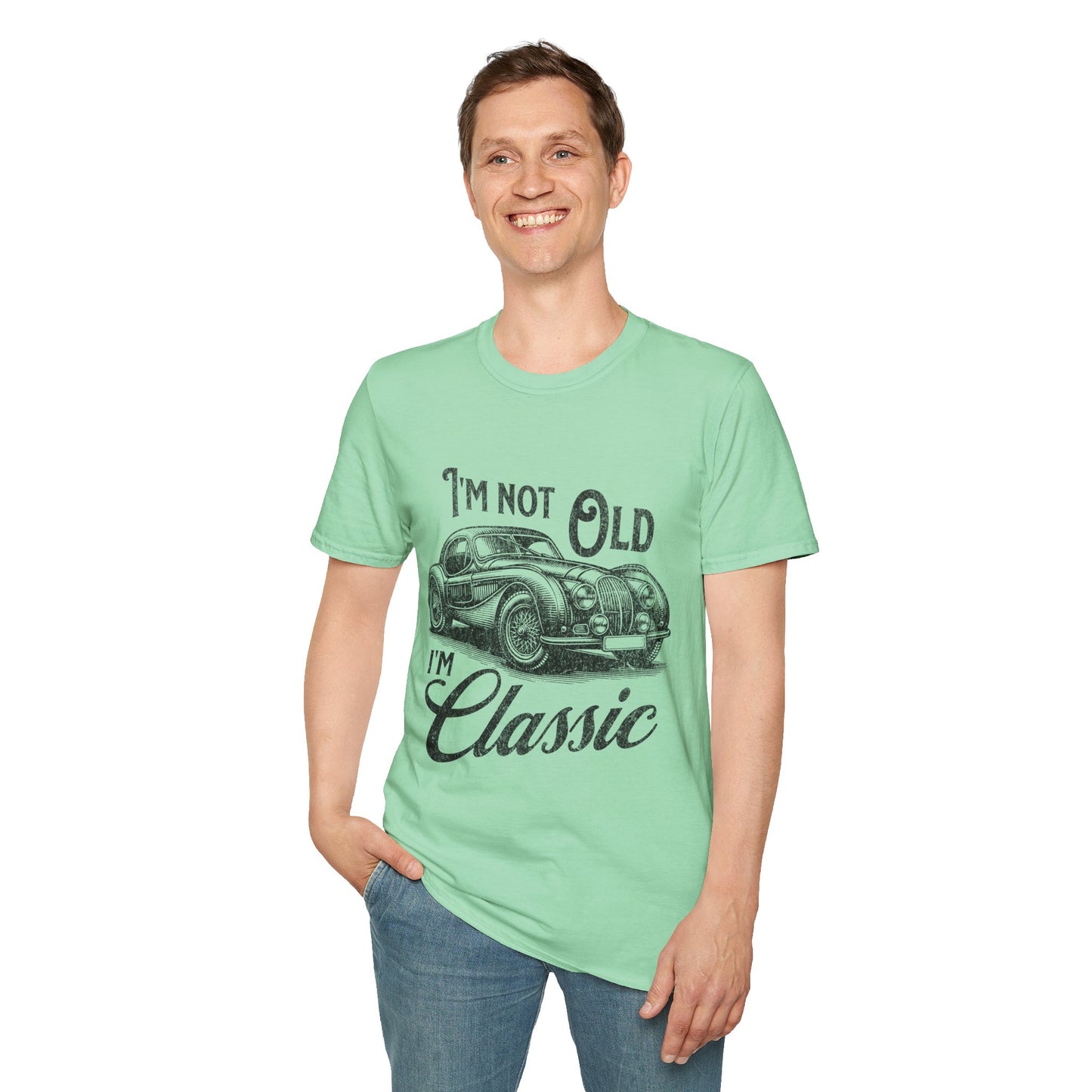 I'm Not Old I'm Classic T-Shirt