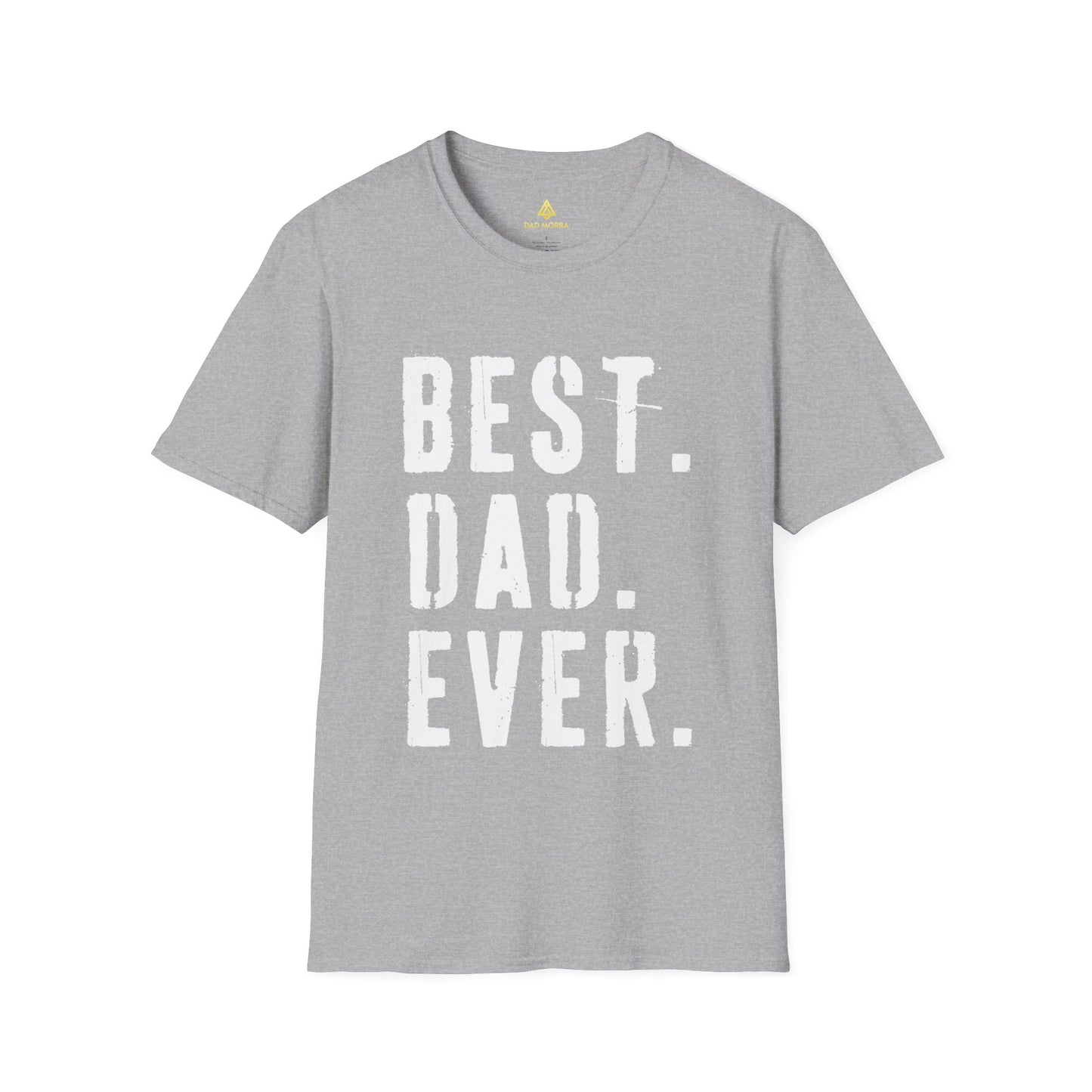 Best Dad Ever T-Shirt