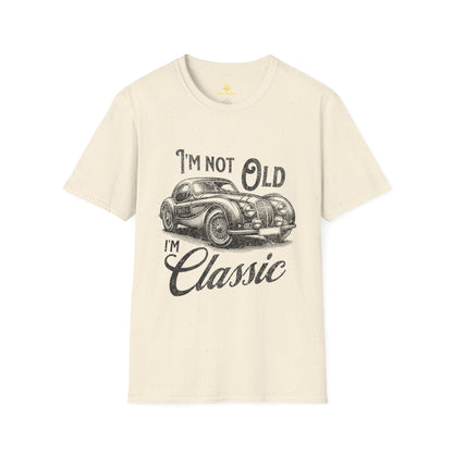 I'm Not Old I'm Classic T-Shirt