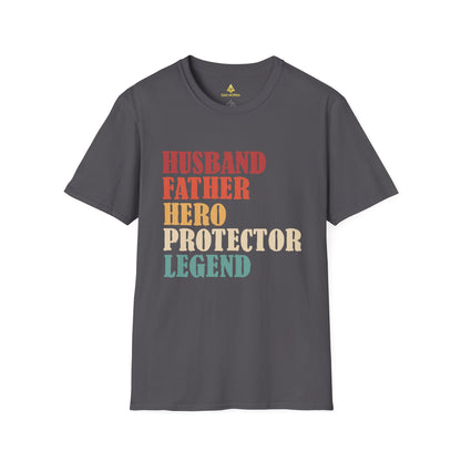 Husband Father Hero Protector Legend T-Shirt