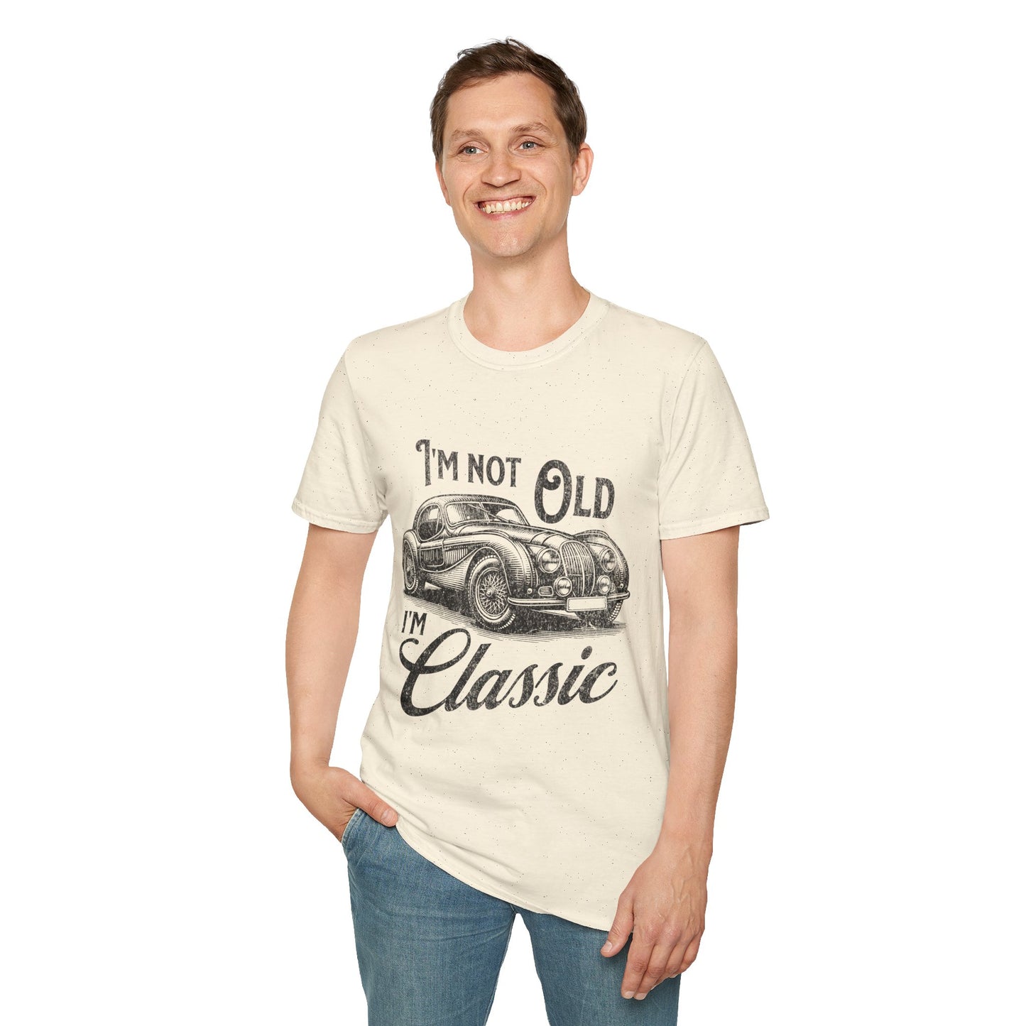 I'm Not Old I'm Classic T-Shirt