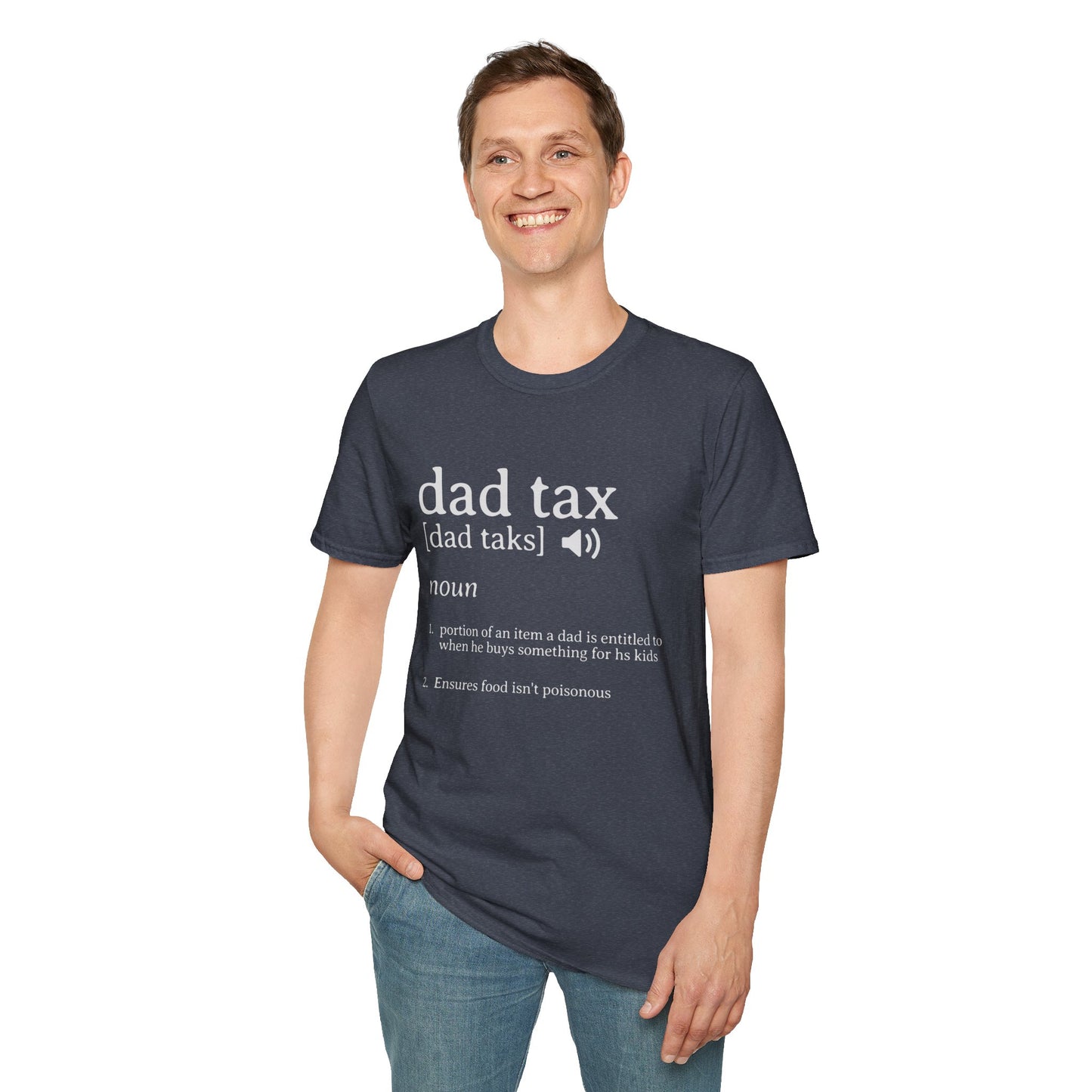 Dad Tax Definition T-Shirt