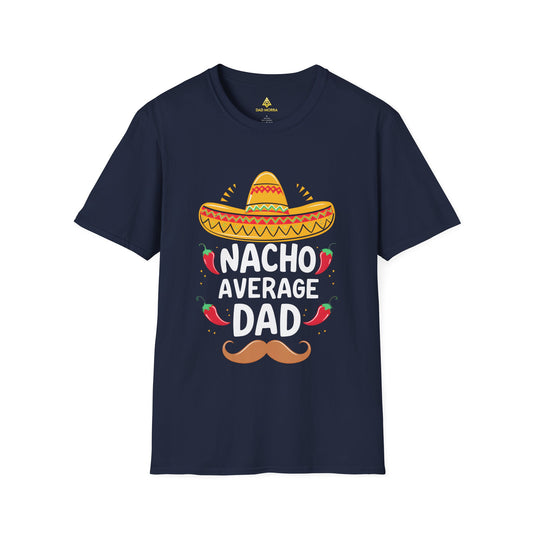 Nacho Average Dad T-Shirt