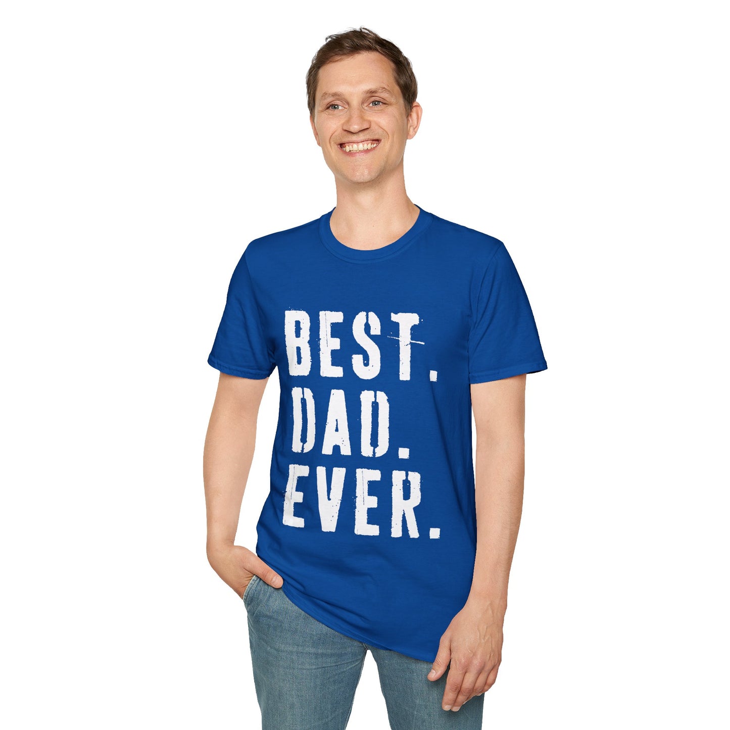 Best Dad Ever T-Shirt