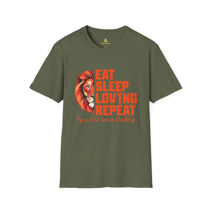 Eat Sleep Loving Repeat Proud To Be A Daddy T-Shirt