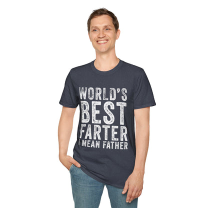 World's Best Farter I Mean Father T-Shirt