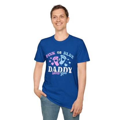 Pink Or Blue Daddy Loves You T-Shirt