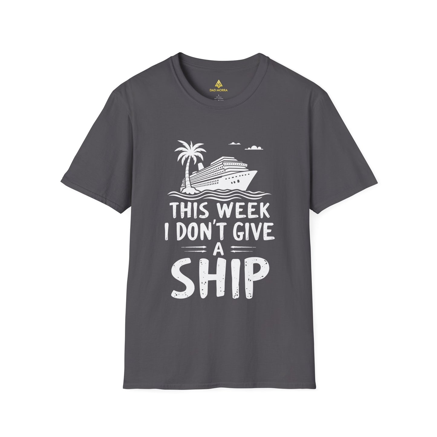 This Week I Don't Give A Ship T-Shirt