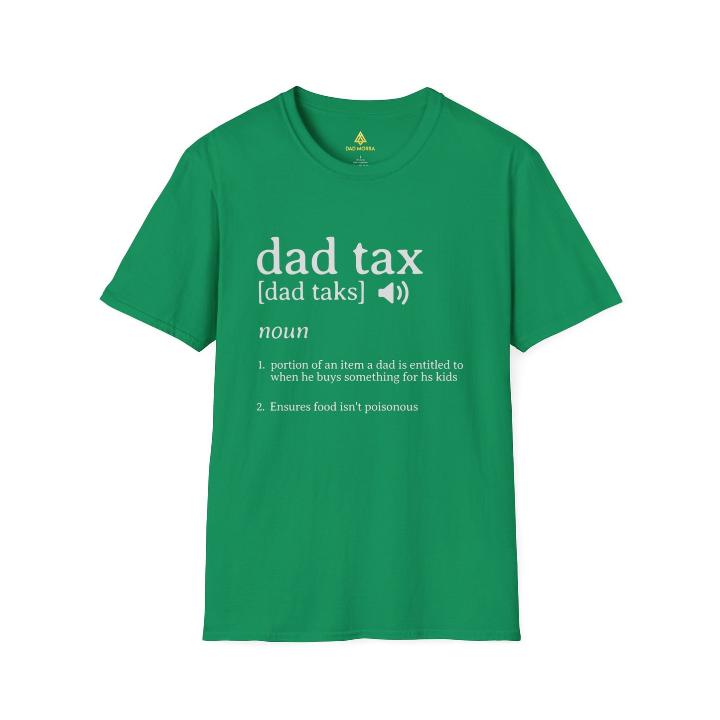 Dad Tax Definition T-Shirt