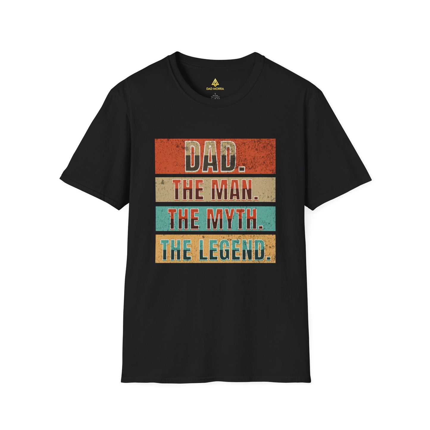 Dad Man The Myth The Legend T-Shirt