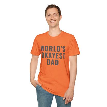 World's Okayest Dad T-Shirt