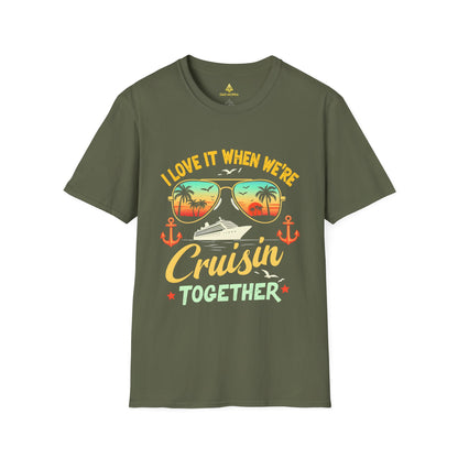 I Love It When We're Cruisin' Together T-Shirt