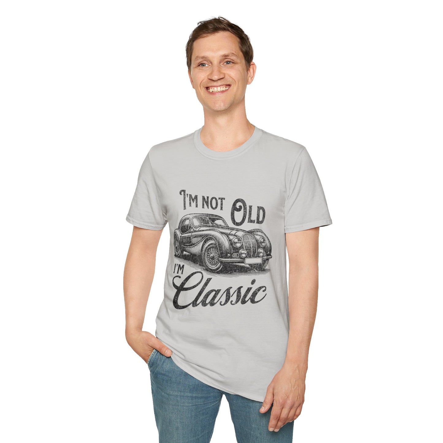 I'm Not Old I'm Classic T-Shirt