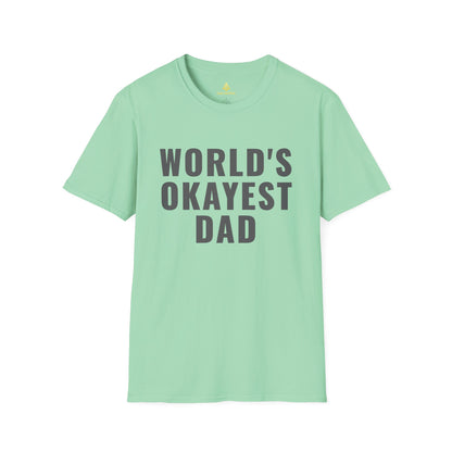 World's Okayest Dad T-Shirt