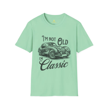 I'm Not Old I'm Classic T-Shirt