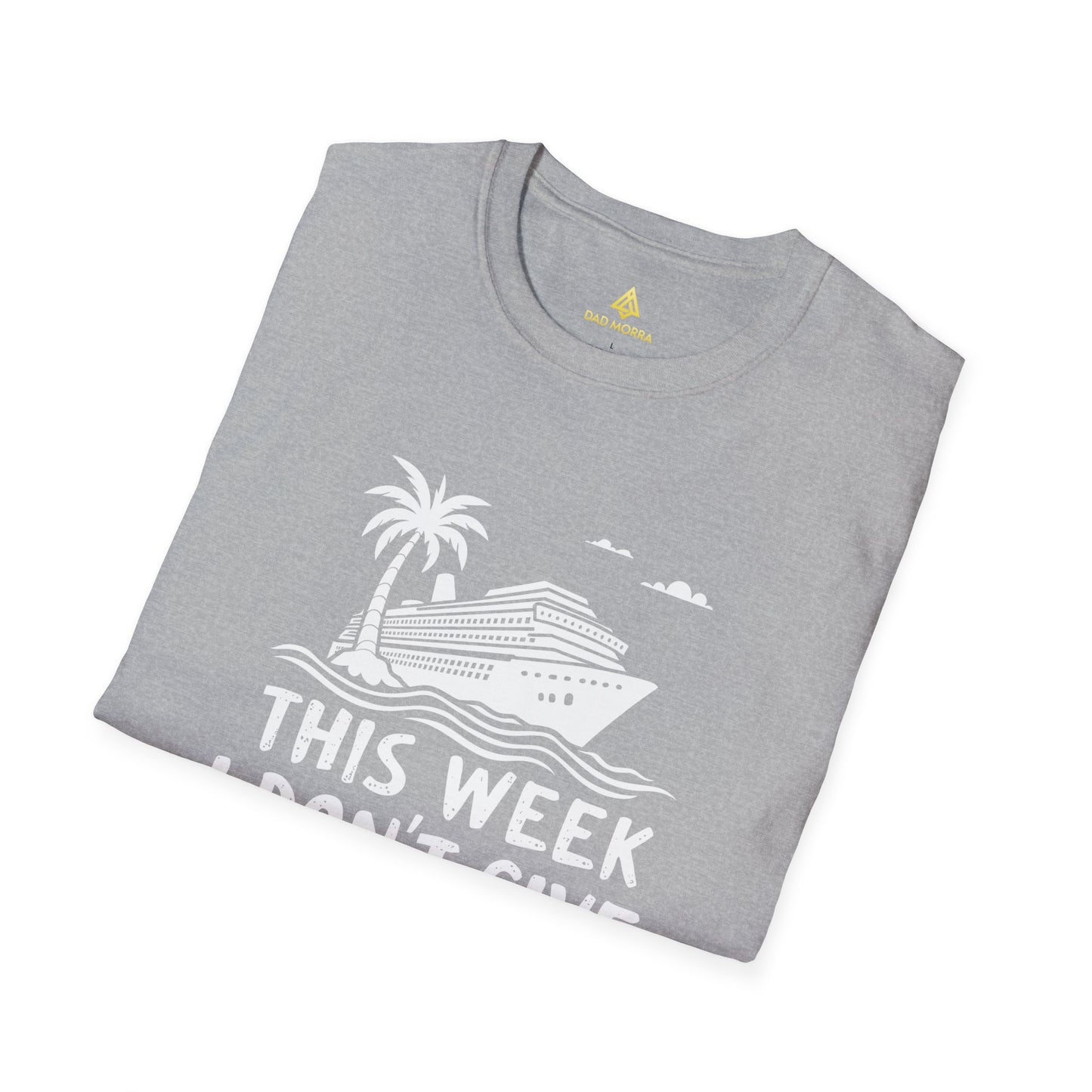 This Week I Don't Give A Ship T-Shirt