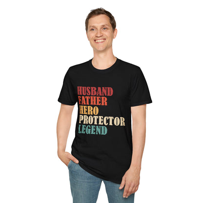 Husband Father Hero Protector Legend T-Shirt