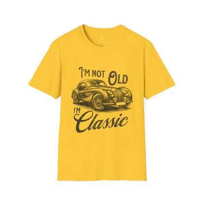 I'm Not Old I'm Classic T-Shirt